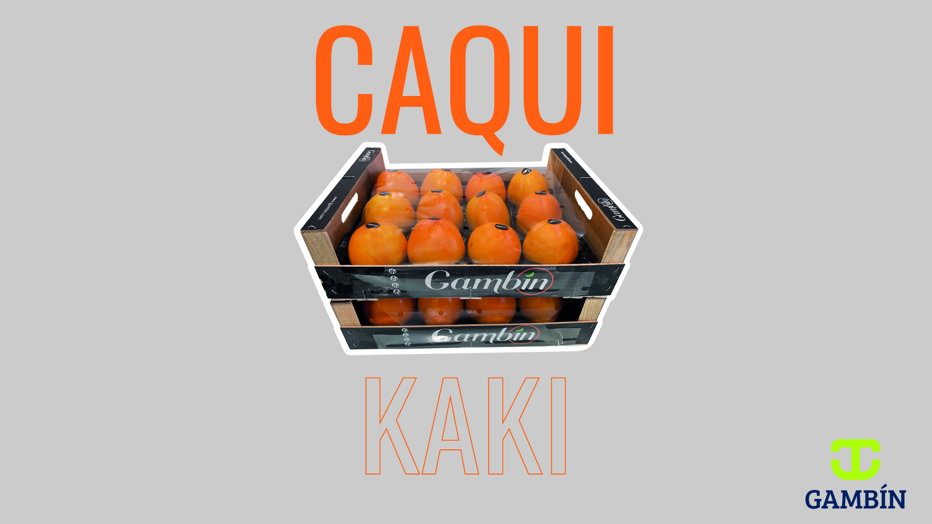 Caqui o kaki GAMBÍN: llámalo como quieras, disfrútalo igual